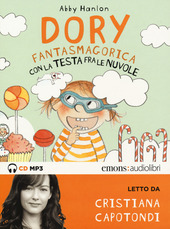 Copertina  Dory fantasmagorica : con la testa fra le nuvole [Audiolibro]