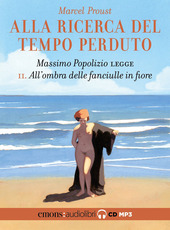 Copertina  All'ombra delle fanciulle in fiore [audioregistrazione]