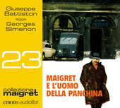 Copertina  Maigret e l'uomo della panchina [audioregistrazione]