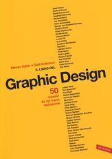 Libro Il libro del graphic design. Ediz. illustrata Steven Heller Gail Anderson