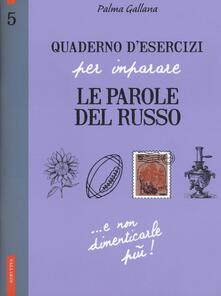 Quaderno desercizi per imparare le parole del russo. Vol. 5.pdf