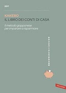 Pdf Online Kakebo 17 Il Libro Dei Conti Di Casa Il Metodo Giapponese Per Imparare A Risparmiare Pdf Time