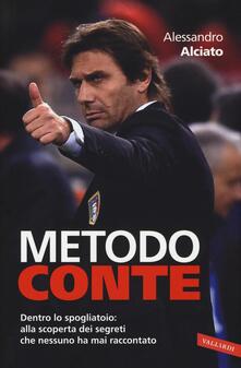 Metodo Conte. Dentro lo spogliatoio: alla scoperta dei segreti che nessuno ha mai raccontato.pdf