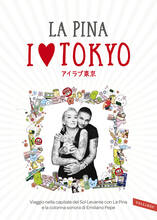 Libro I love Tokyo La Pina Federico Giunta