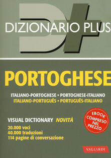 Montagneinnoir.it Dizionario portoghese. Italiano-portoghese, portoghese-italiano. Con ebook Image