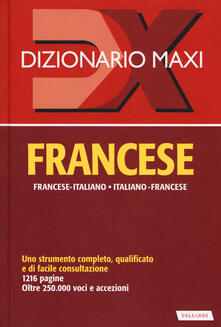 Dizionario maxi. Francese. Francese-italiano, italiano-francese.pdf