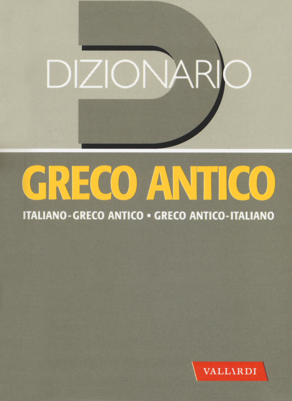 Image of Dizionario greco antico. Greco antico-italiano, italiano-greco antico