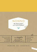 Libro Nonno, mi racconti la tua storia? Elma Van Vliet