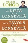 Libro La dieta della longevità-Alla tavola della longevità Valter Longo