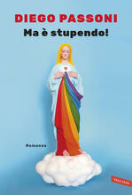 Libro Ma è stupendo! Copia NON autografata Diego Passoni
