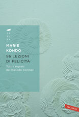 Libro 96 lezioni di felicità Marie Kondo