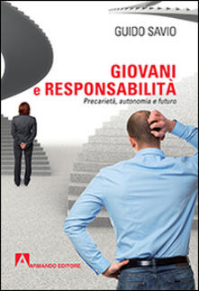 Giovani e responsabilità. Precarietà, autonomia e futuro.pdf