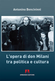 Camfeed.it L' opera di Don Milani tra politica e cultura Image