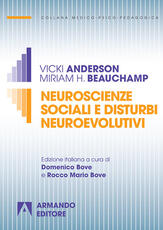 Libro Neuroscienze sociali e trauma cerebrale infantile Vicki Anderson Miriam H. Beauchamp