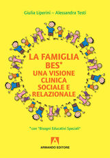 Libro La familia BES. Una visione clinica sociale e relazionale Giulia Liperini Alessandra Testi