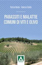 Libro Parassiti e malattie comuni di vite e olivo