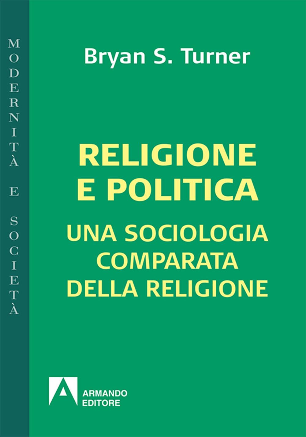 Image of Religione e politica. Una sociologia comparata della religione