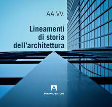 Lineamenti di storia dell'architettura - copertina