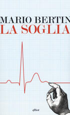 Libro La soglia Mario Bertin