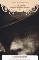 Libro Corleone. Romanzo di mafia e di dolore Francis Marion Crawford