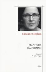 Libro Manovra d'autunno. Testo tedesco a fronte Susanne Stephan