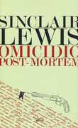 Libro Omicidio post-mortem Sinclair Lewis