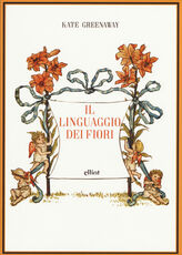 Libro Il linguaggio dei fiori Kate Greenaway