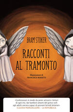 Libro Racconti al tramonto Bram Stoker