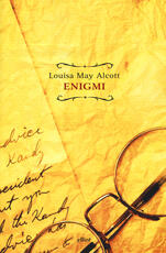 Libro Enigmi. Testo inglese a fronte Louisa May Alcott