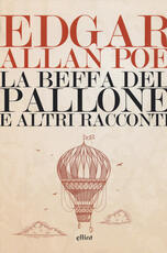 Libro La beffa del pallone e altri racconti Edgar Allan Poe