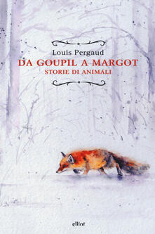Da Goupil a Margot. Storie di animali.pdf