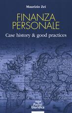 Libro Finanza personale. Case history & good practices Maurizio Zei