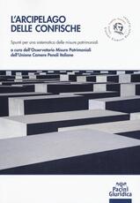 Libro L' arcipelago delle confische. Spunti per una sistematica delle misure patrimoniali