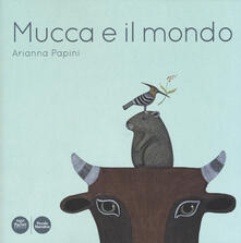 Mucca e il mondo. Ediz. a colori.pdf