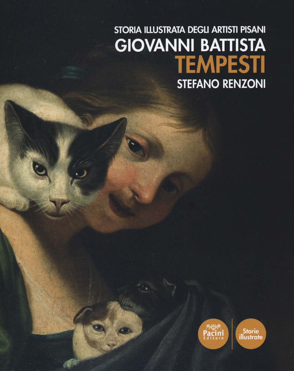 Image of Giovanni Battista Tempesti. Storia illustrata degli artisti pisani. Ediz. illustrata