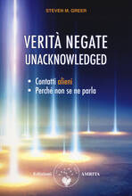 Libro Verità negate. Unacknowledged Steven M. Greer