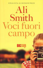 Libro Voci fuori campo Ali Smith