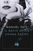 Libro Il bacio della donna ragno Manuel Puig