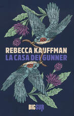 Libro La casa dei Gunner Rebecca Kauffman