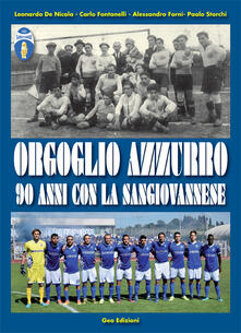Orgoglio azzurro. 90 anni con la Sangiovannese.pdf