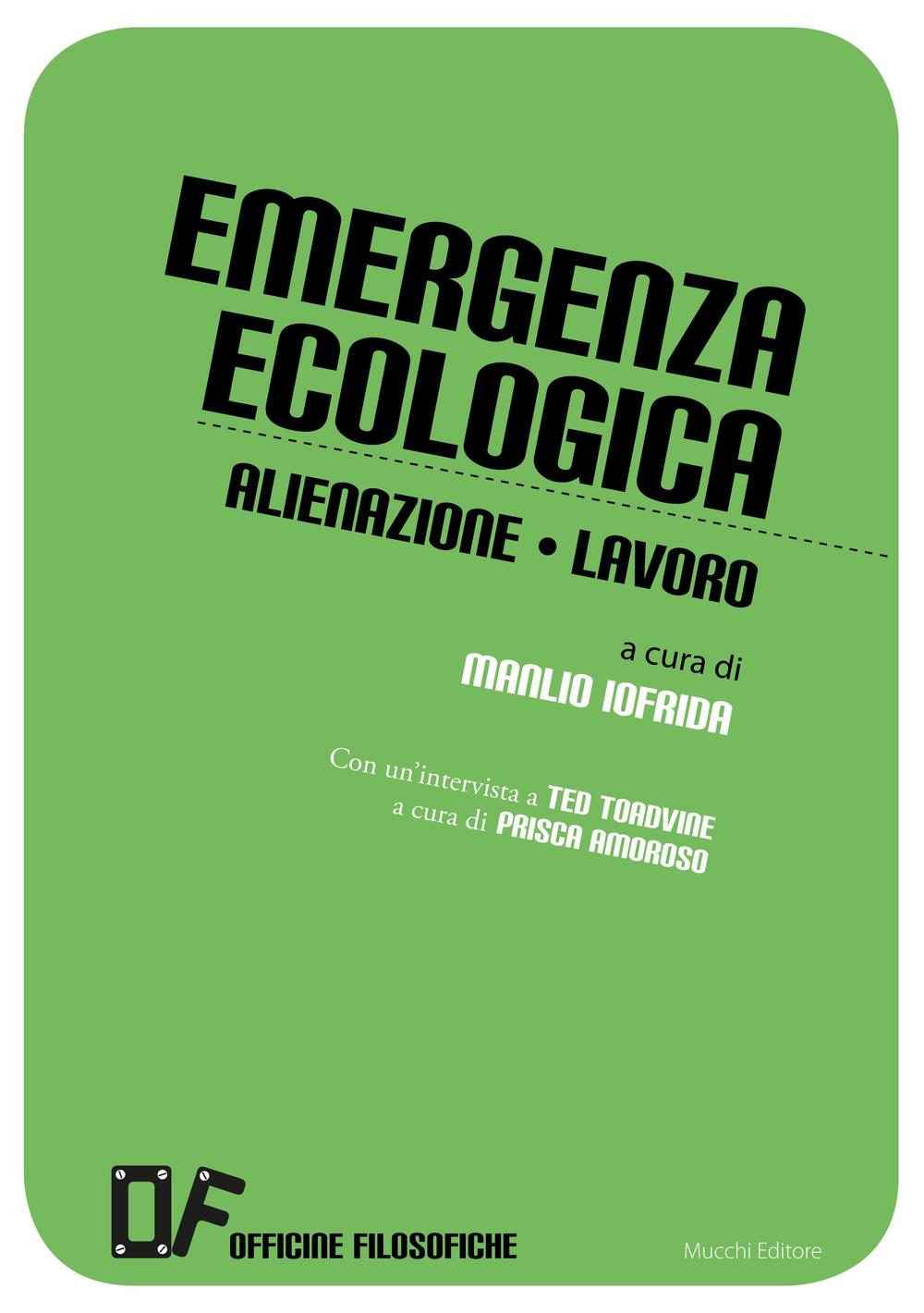 Image of Emergenza ecologica. Alienazione lavoro