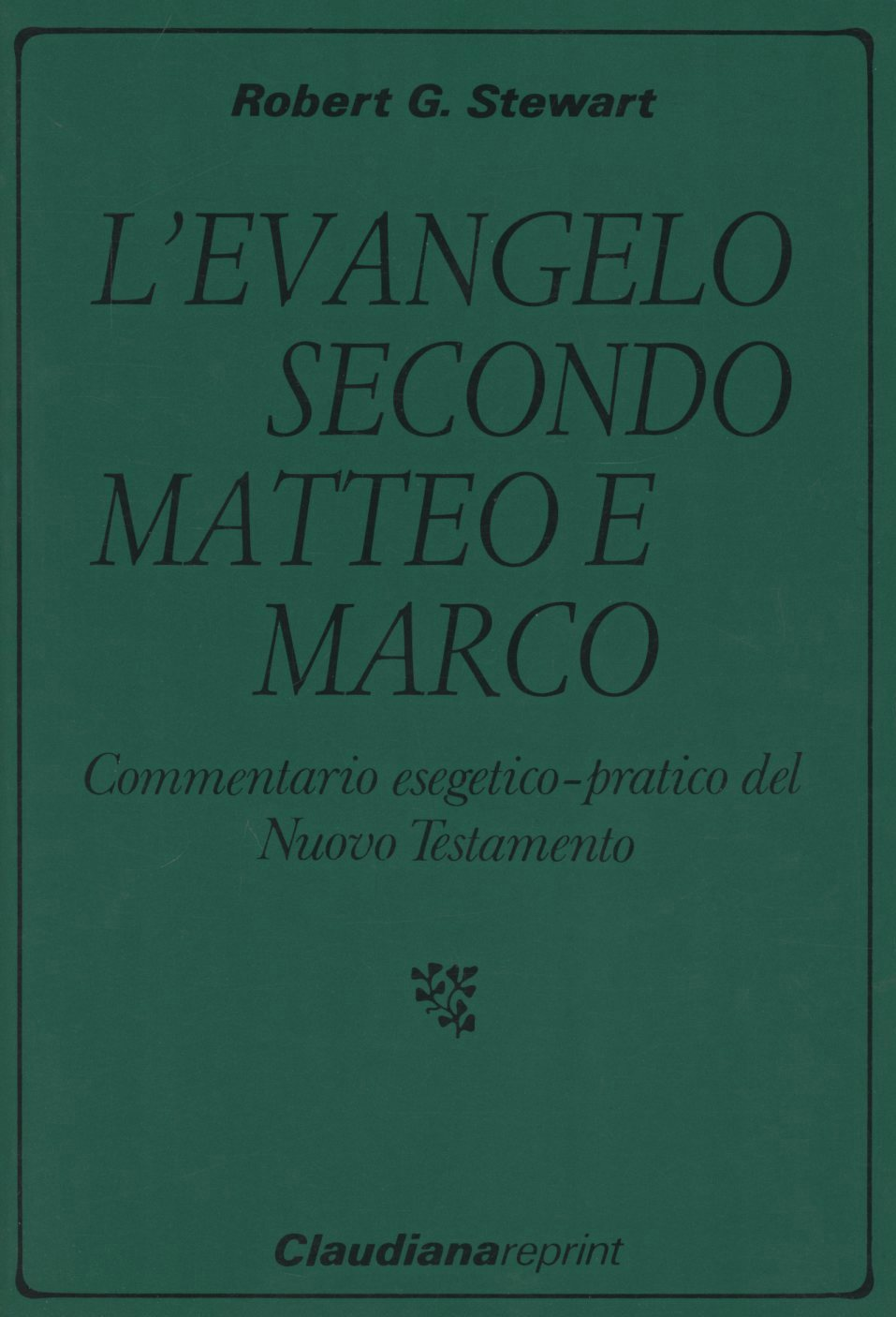 L' evangelo secondo Matteo e Marco