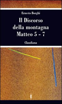 Il discorso della montagna. Matteo 5-7