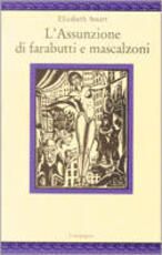 Libro L' assunzione di farabutti e mascalzoni Elizabeth Smart