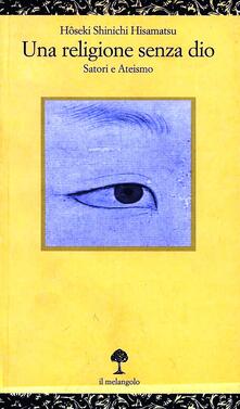 Una religione senza Dio. Satori e ateismo.pdf