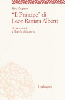 «Il principe» di Leon Battista Alberti. Pensiero civile e filosofia della storia.pdf