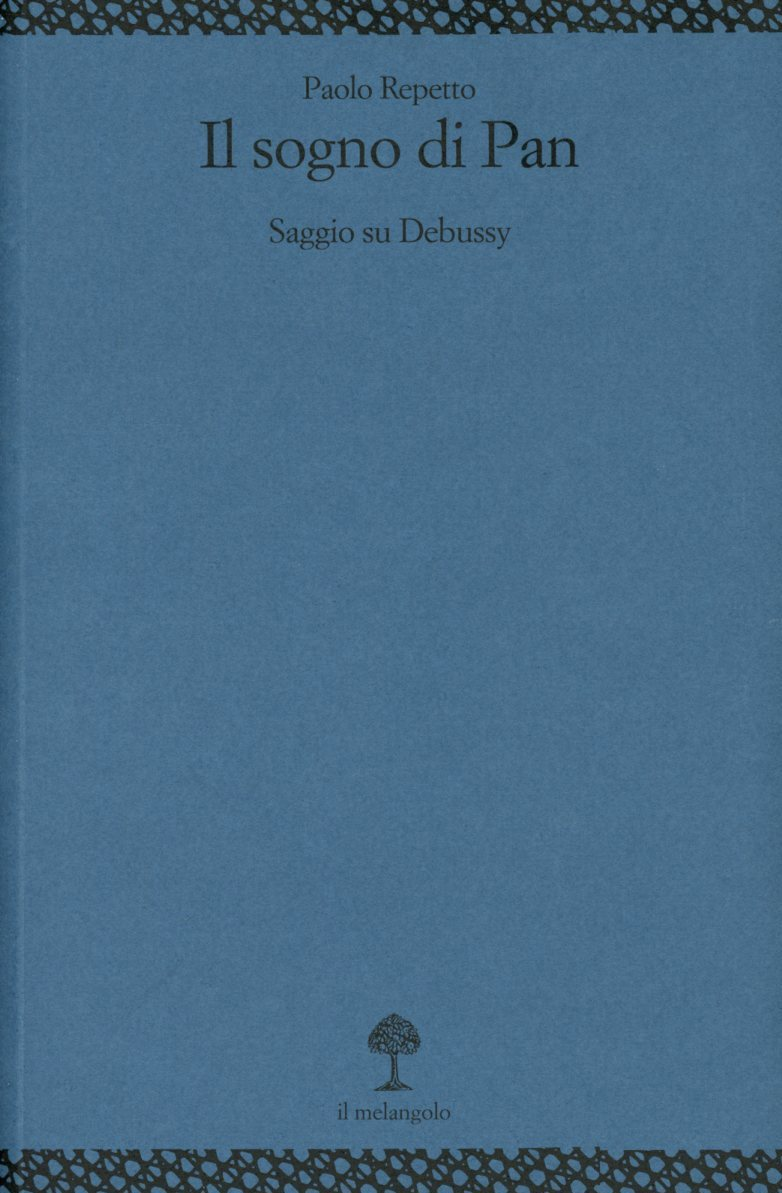 Il sogno di Pan. Saggio su Debussy