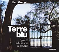 Terre blu. Sguardi sulla riviera di ponente