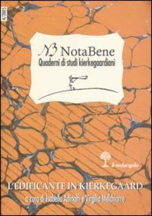 Notabene. Quaderni di studi kierkegaardiani. Vol. 4: Ledificante in Kierkegaard..pdf