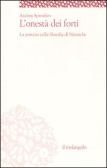 L onestà dei forti. La potenza nella filosofia di Nietzsche.pdf